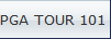PGA TOUR 101 +