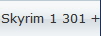 Skyrim 1 301 +